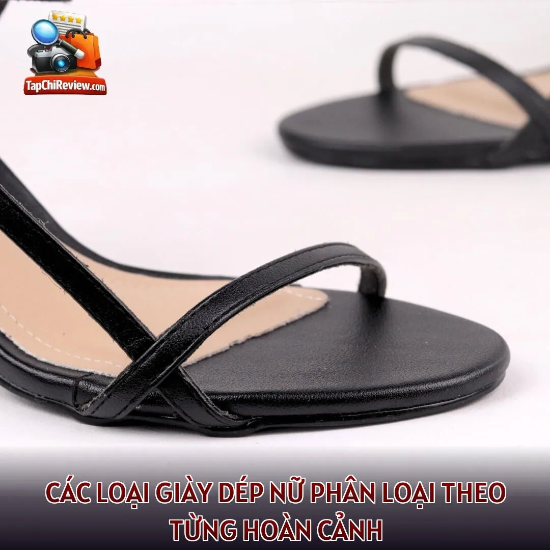 Các loại giày dép nữ phân loại theo từng hoàn cảnh