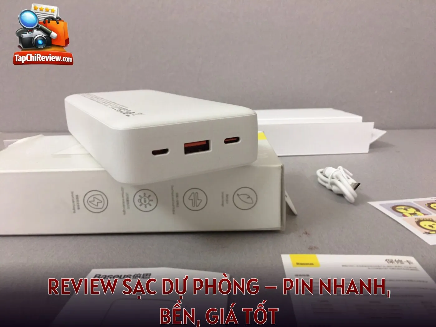 REVIEW SẠC DỰ PHÒNG – PIN NHANH, BỀN, GIÁ TỐT