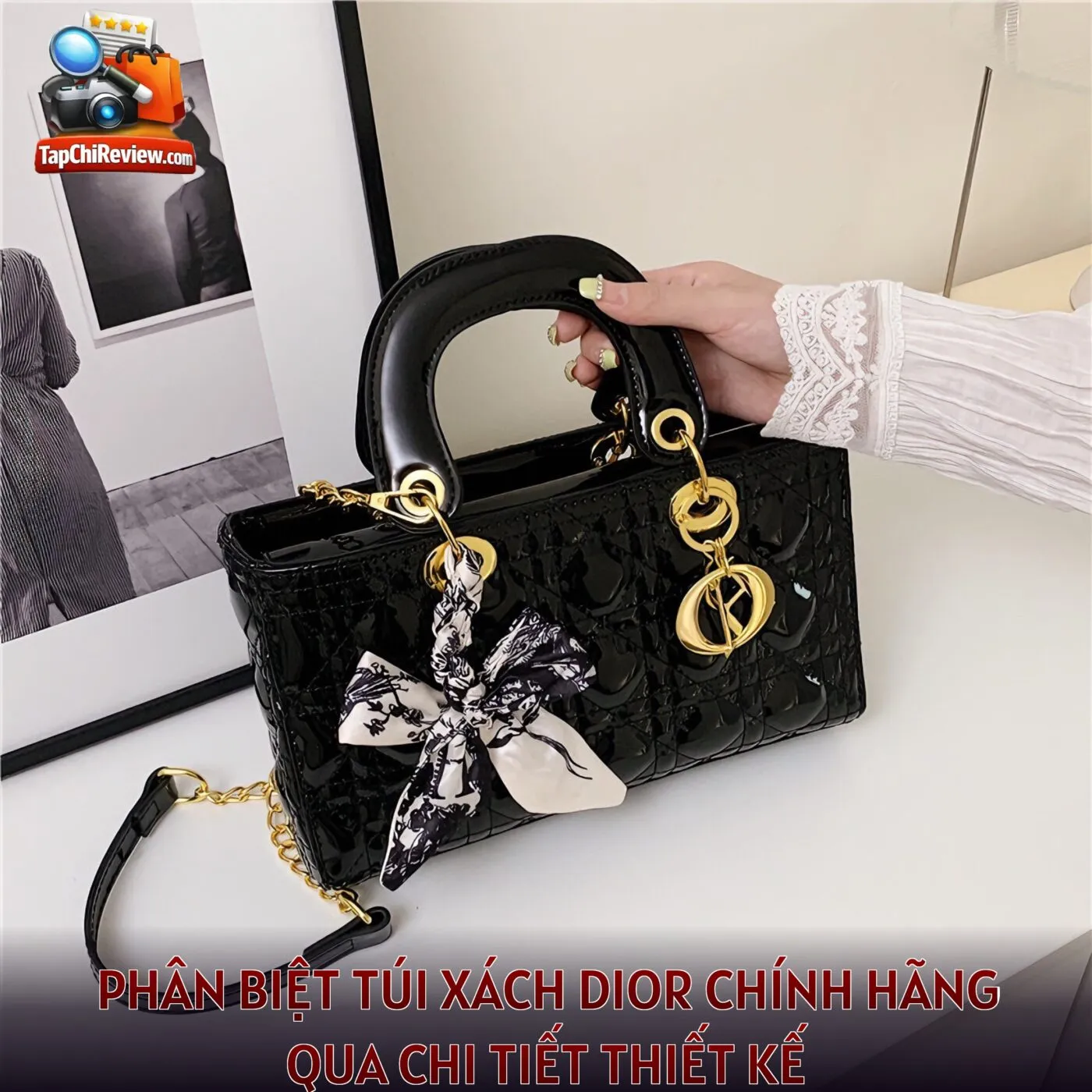 Phân biệt túi xách Dior chính hãng qua chi tiết thiết kế