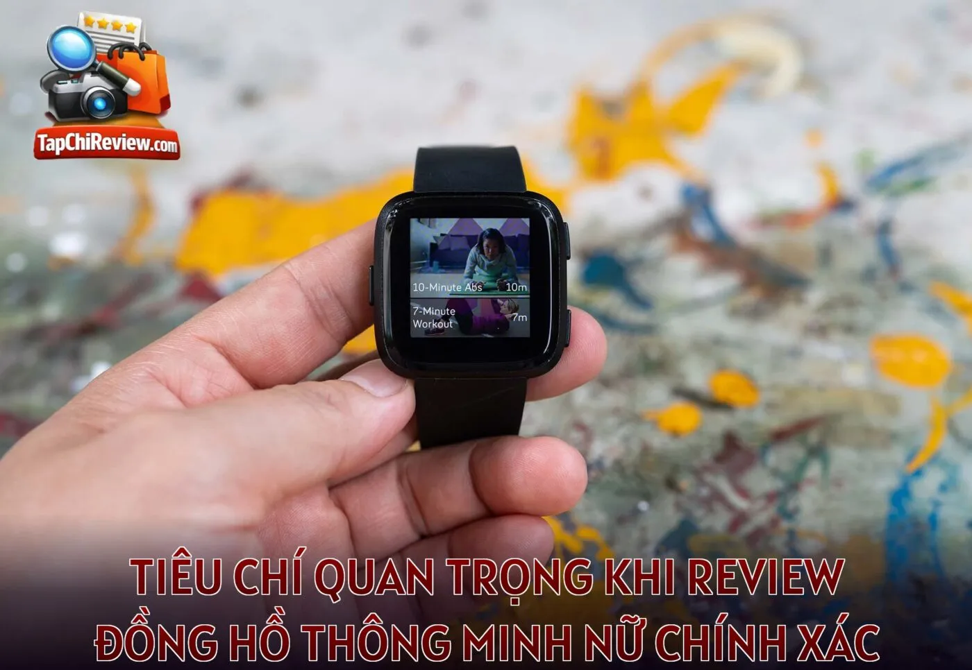 Tiêu chí quan trọng khi review đồng hồ thông minh nữ chính xác