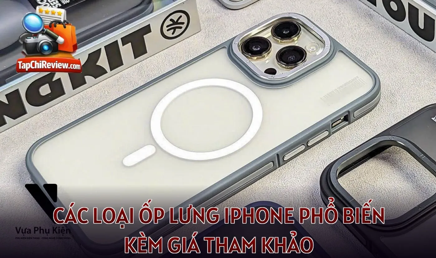 Các loại ốp lưng iPhone phổ biến kèm giá tham khảo