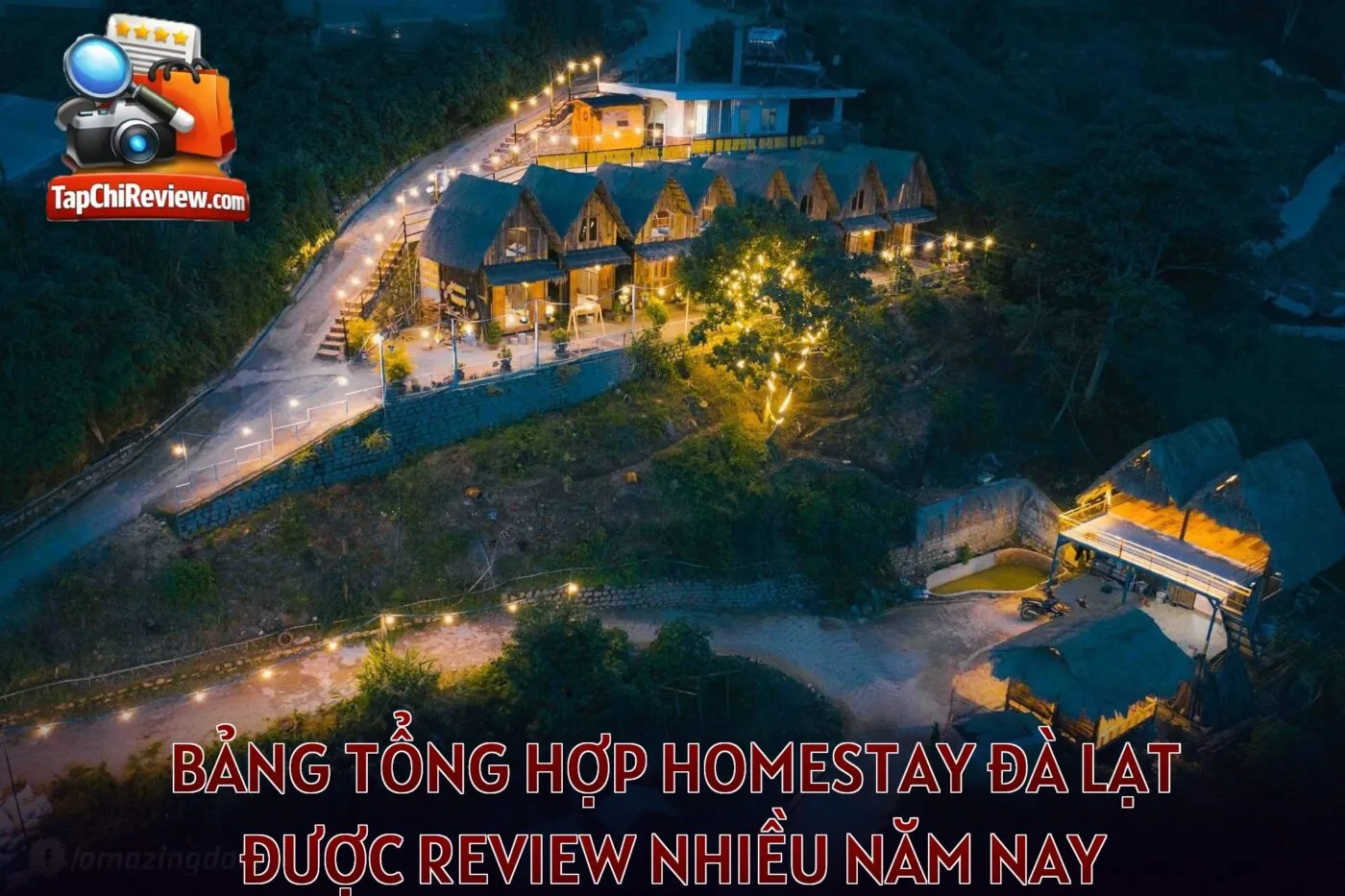 Bảng tổng hợp homestay Đà Lạt được review nhiều năm nay