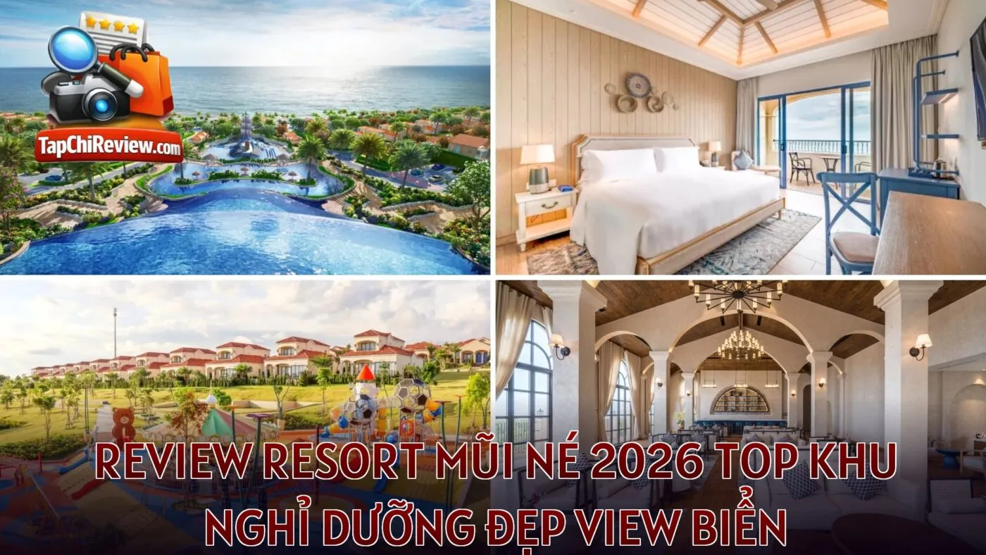 Review resort Mũi Né 2026 top khu nghỉ dưỡng đẹp view biển