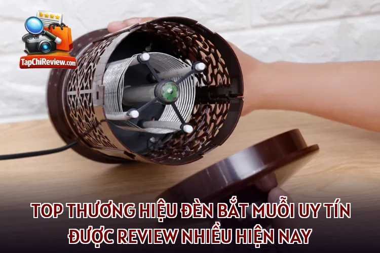 Top thương hiệu đèn bắt muỗi uy tín được review nhiều hiện nay
